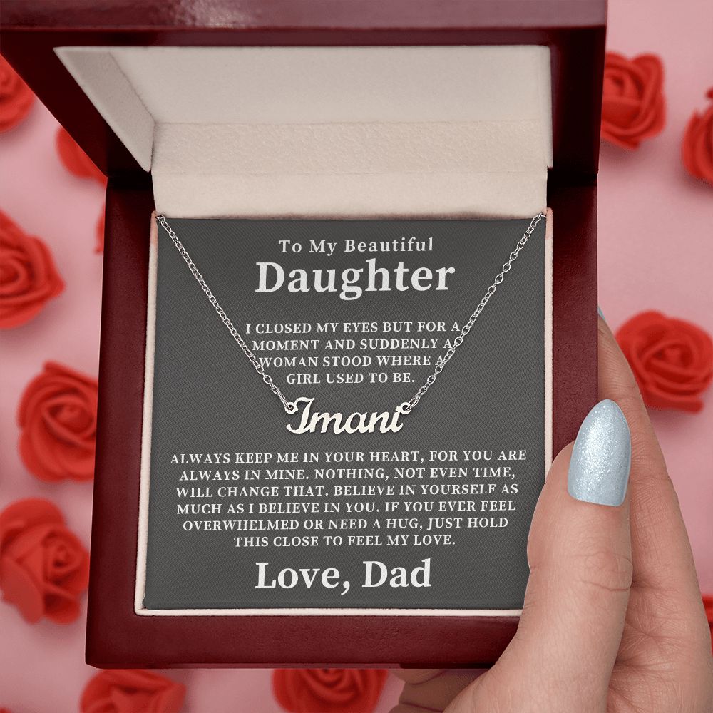 Personalized Daughter Gift From Dad | Keep Me Name Necklace 0727NNT4