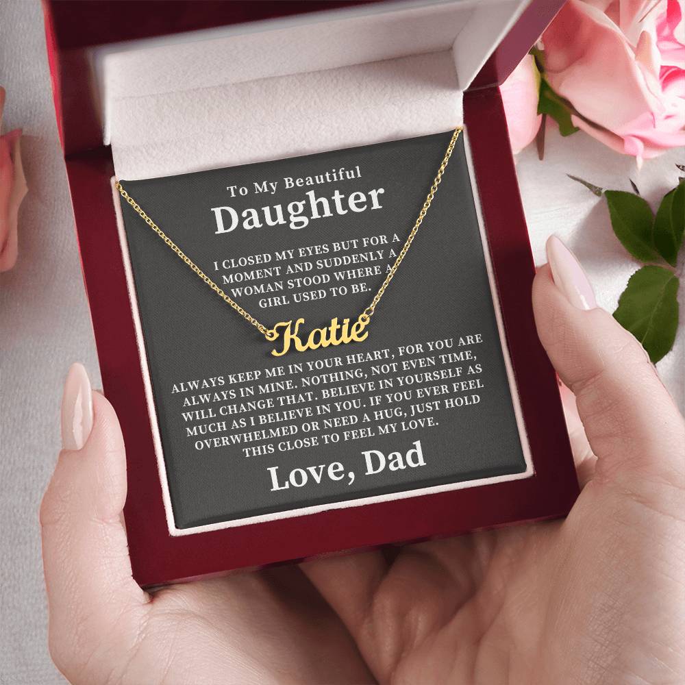 Personalized Daughter Gift From Dad | Keep Me Name Necklace 0727NNT4