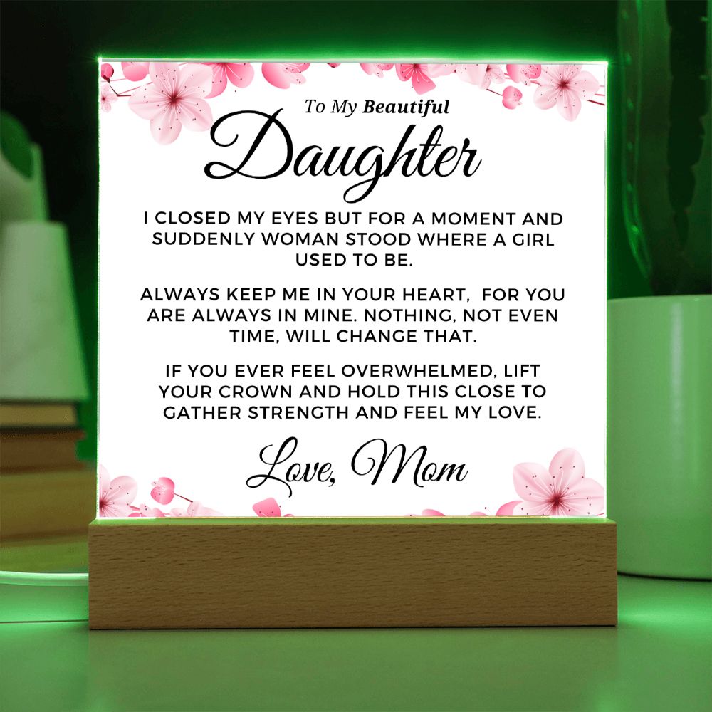 Gift for Daughter | Keep Me Acrylic Plaque 0714M-ACS