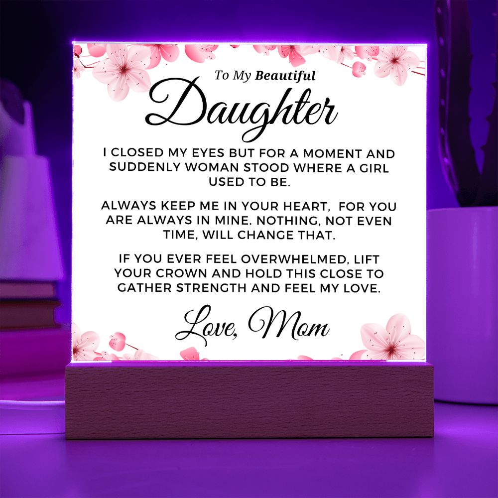 Gift for Daughter | Keep Me Acrylic Plaque 0714M-ACS