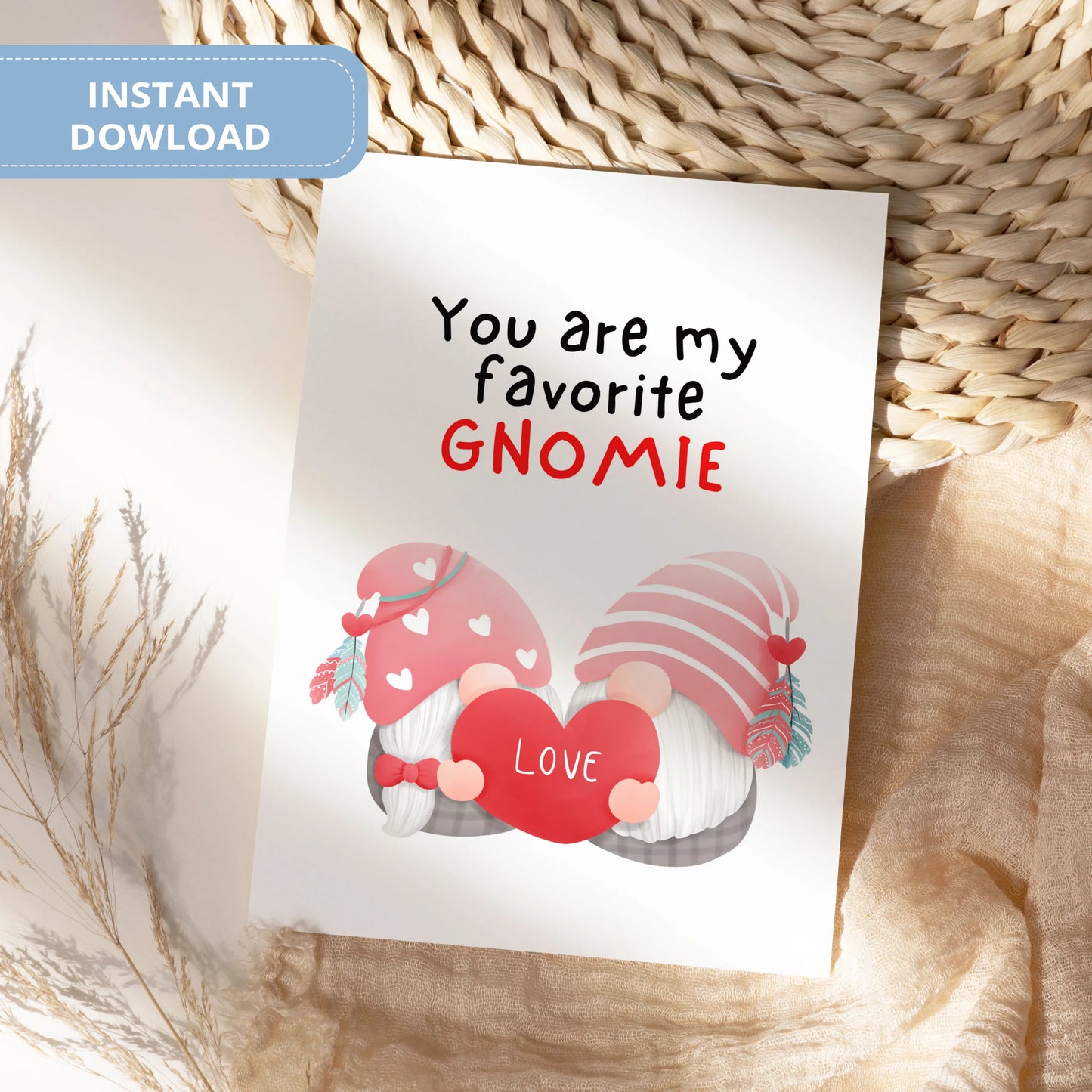 Valentines Card Printable Digital Download | You Are My Favorite Gnomie 44