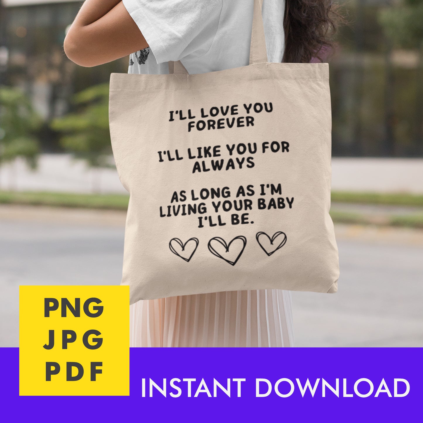 Digital Instant Download - I'll Love You Forever M07-2