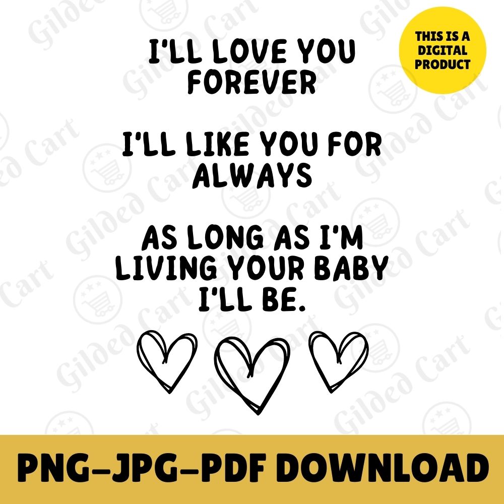 Digital Instant Download - I'll Love You Forever M07-2