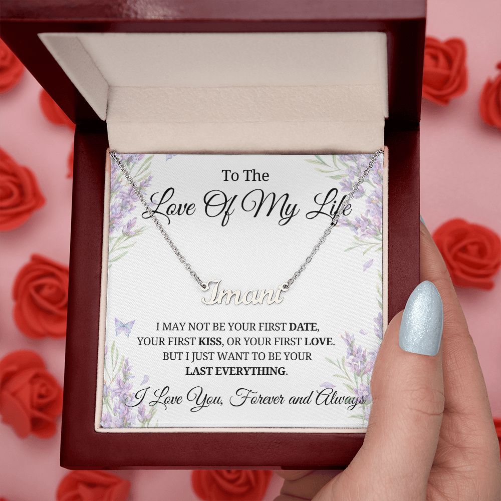 Soulmate Gift | Love Of My Life Name Necklace 0779T1N
