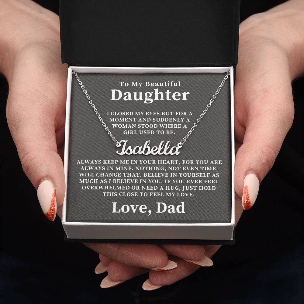 Personalized Daughter Gift From Dad | Keep Me Name Necklace 0727NNT4