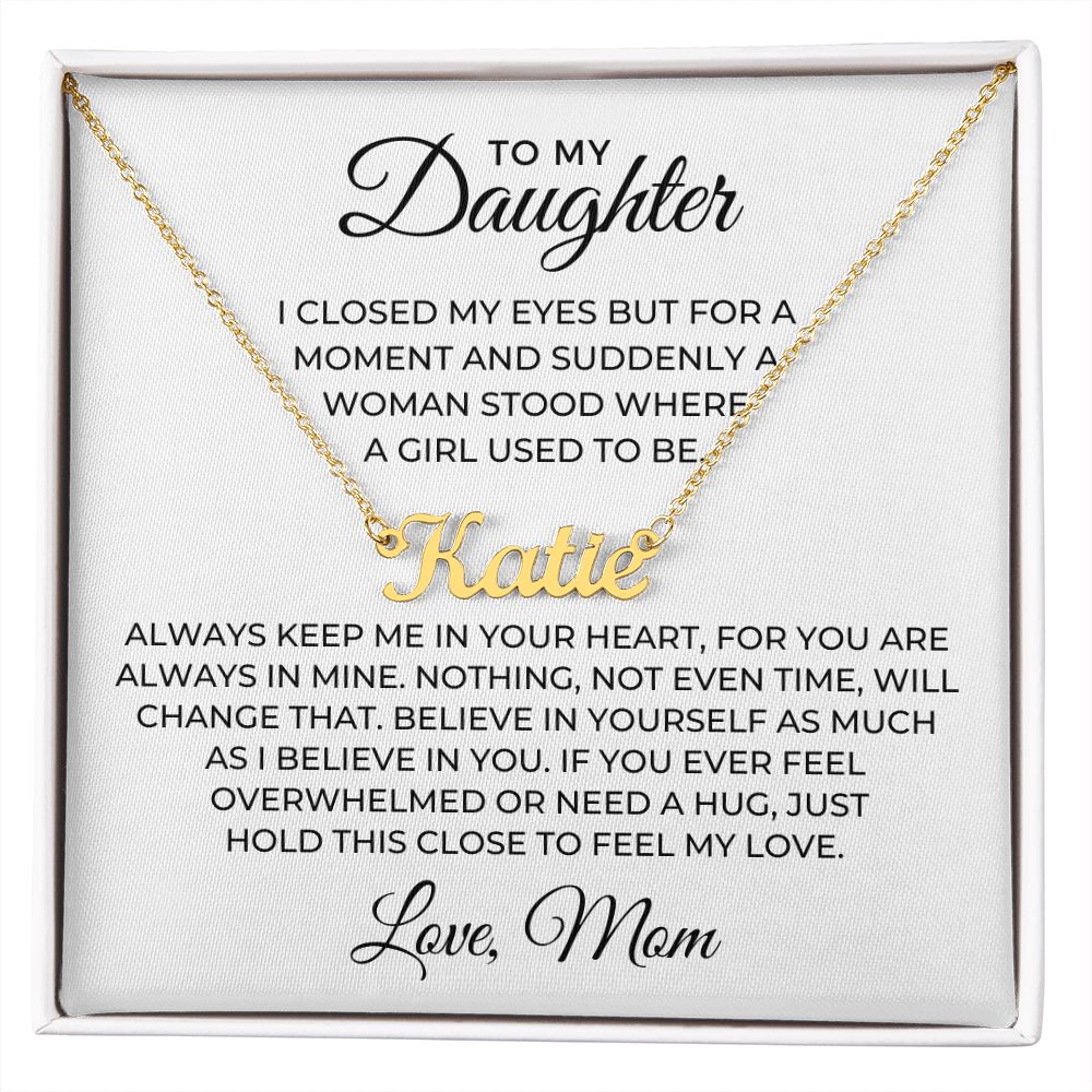 Personalized Daughter Gift From Mom | Keep Me Name Necklace 0726NNT2