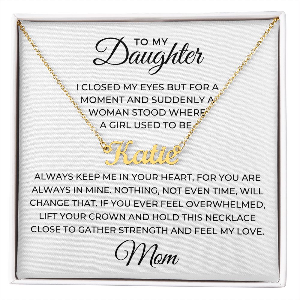 Personalized Daughter Gift From Mom | Keep Me Name Necklace 0714NNT2