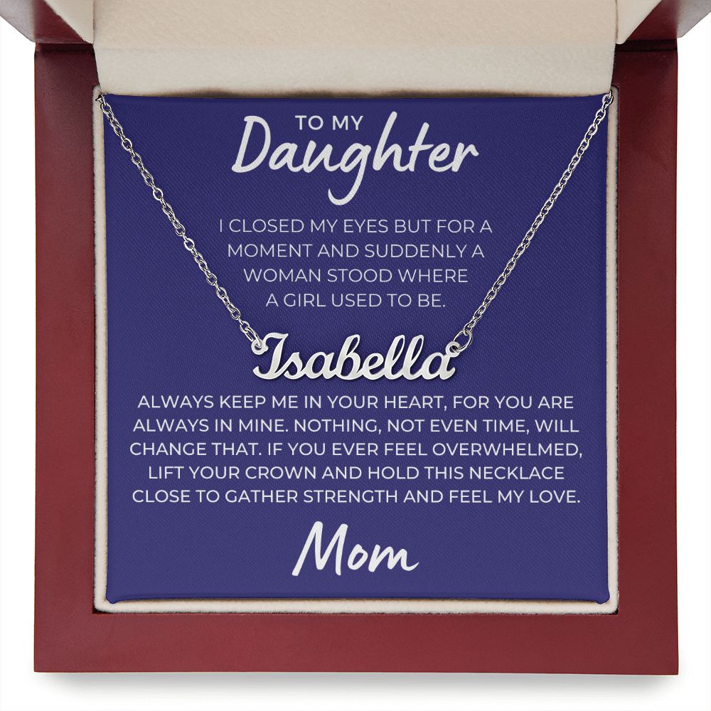 Personalized Daughter Gift From Mom | Keep Me Name Necklace 0580NNT10
