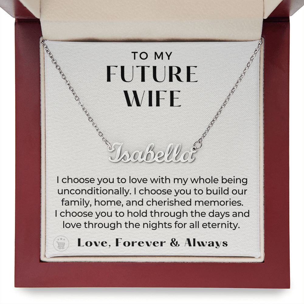 Future Wife Gift | I Choose Name Necklace 0466NNT6