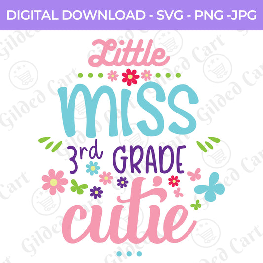 Back To School | Little Ms. Third Grade SVG, PNG, JPG Teacher School, Digital Download 072