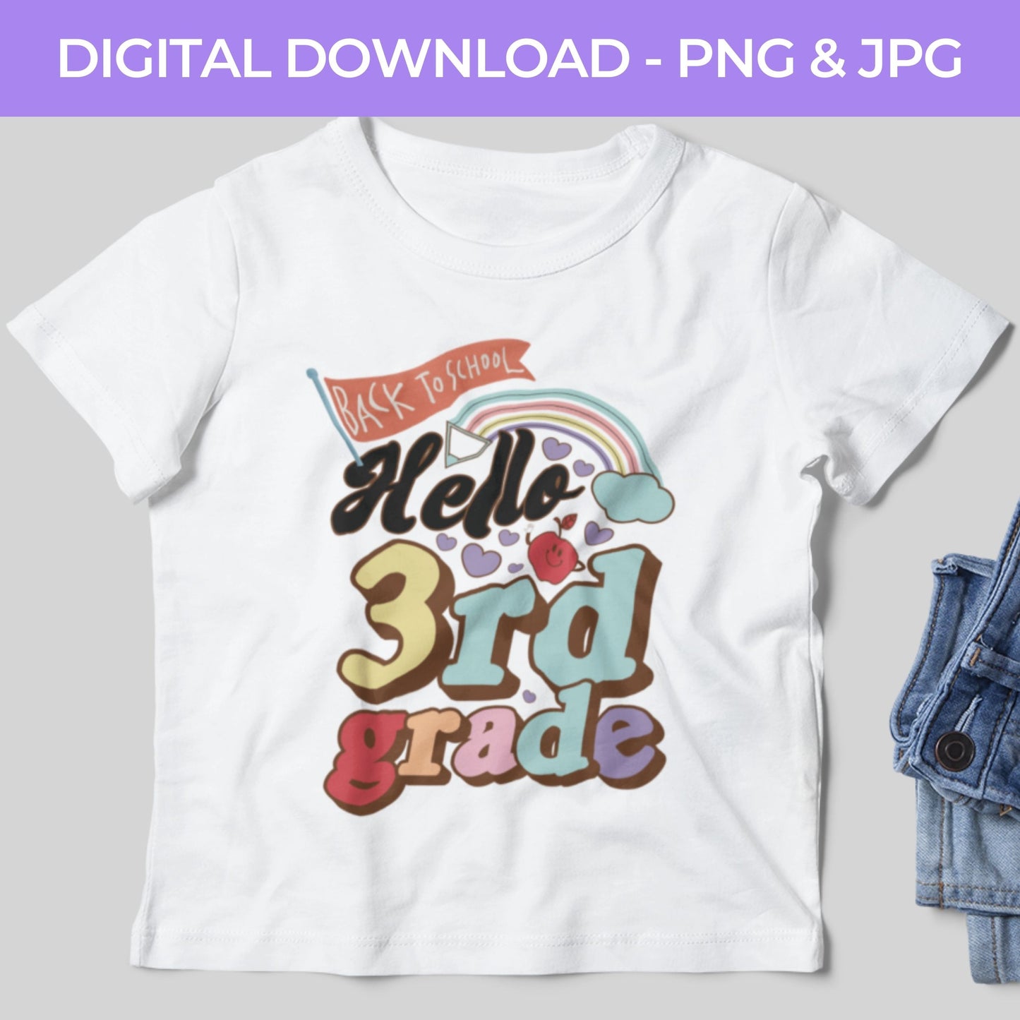 Back To School | Hello Third Grade PNG, JPG Teacher School, Digital Download 059