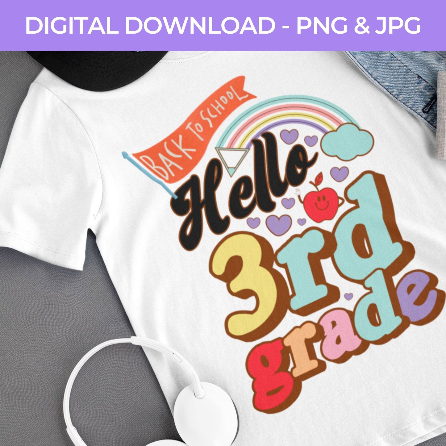 Back To School | Hello Third Grade PNG, JPG Teacher School, Digital Download 059