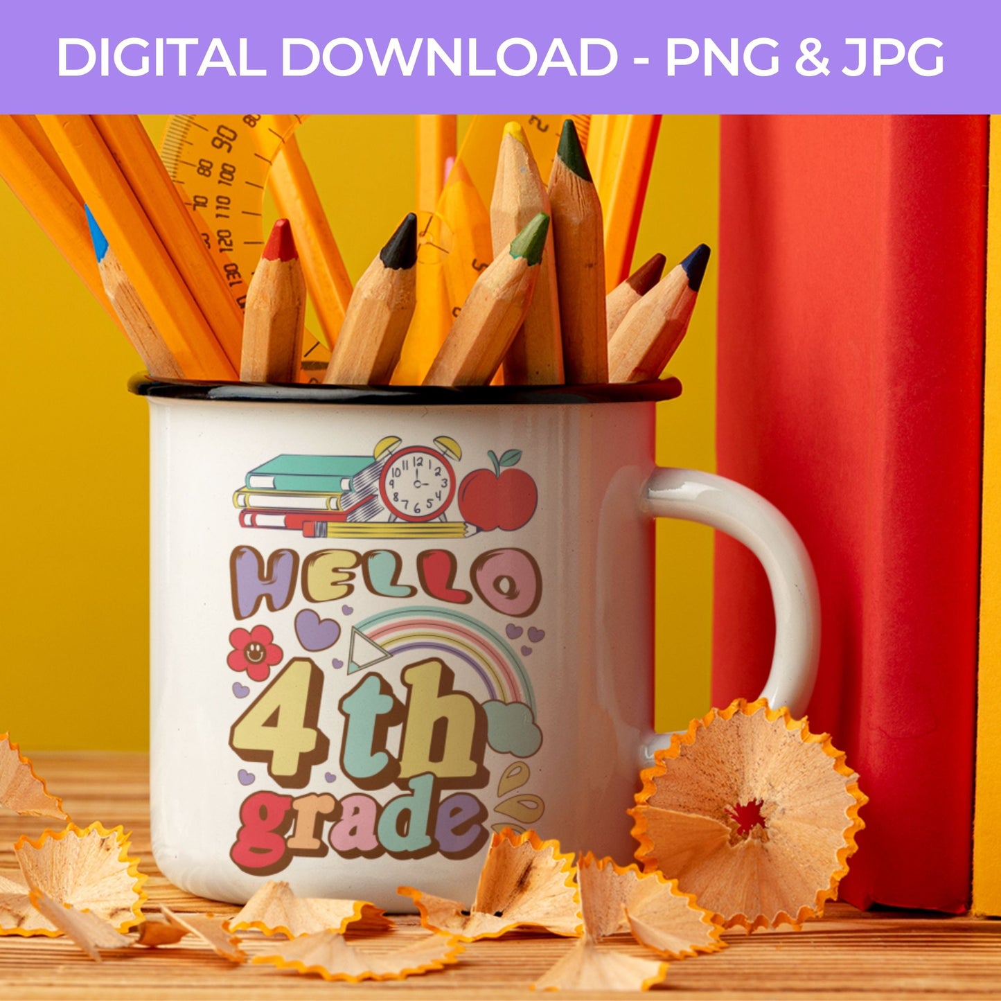 Back To School | Hello Fourth Grade PNG, JPG Teacher School, Digital Download 060