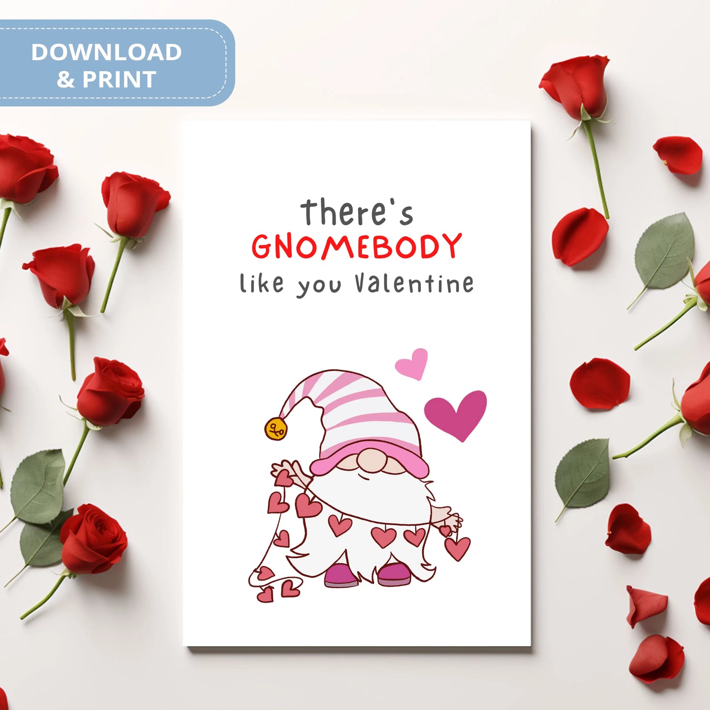 Valentines Card Printable Digital Download  | There's Gnomebody Like You Valentine 43