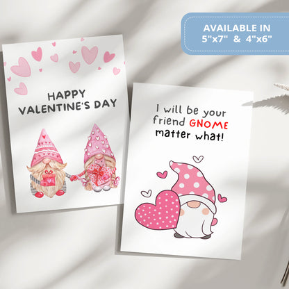 Valentines Card Printable Digital Download  | I Will Be Your Friend Gnome Matter What 45