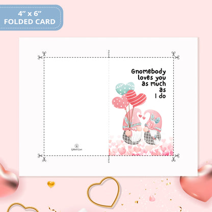 Valentines Card Printable Digital Download  | Gnomebody Loves You As Much As I Do 41