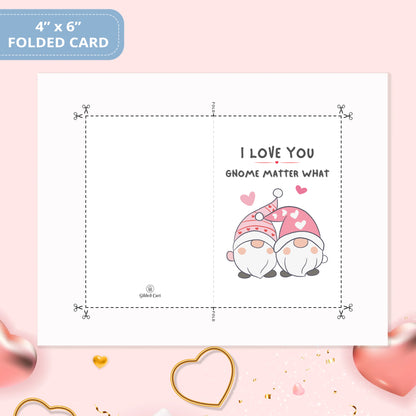 Valentines Card Printable Digital Download  | I Love You Gnome Matter What 37
