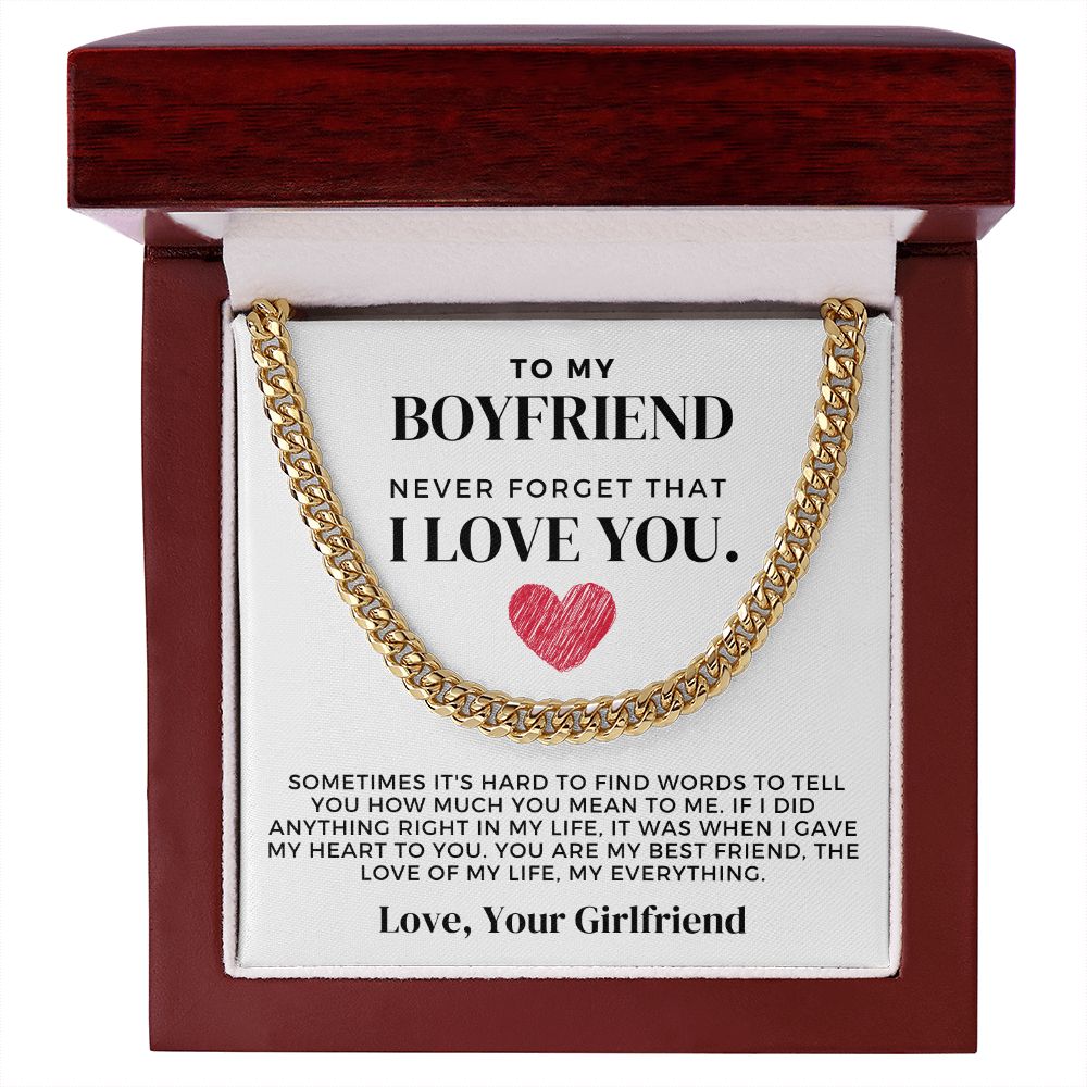 Gift For Boyfriend | Love Of My Life Cuban Link Chain 0770T1C