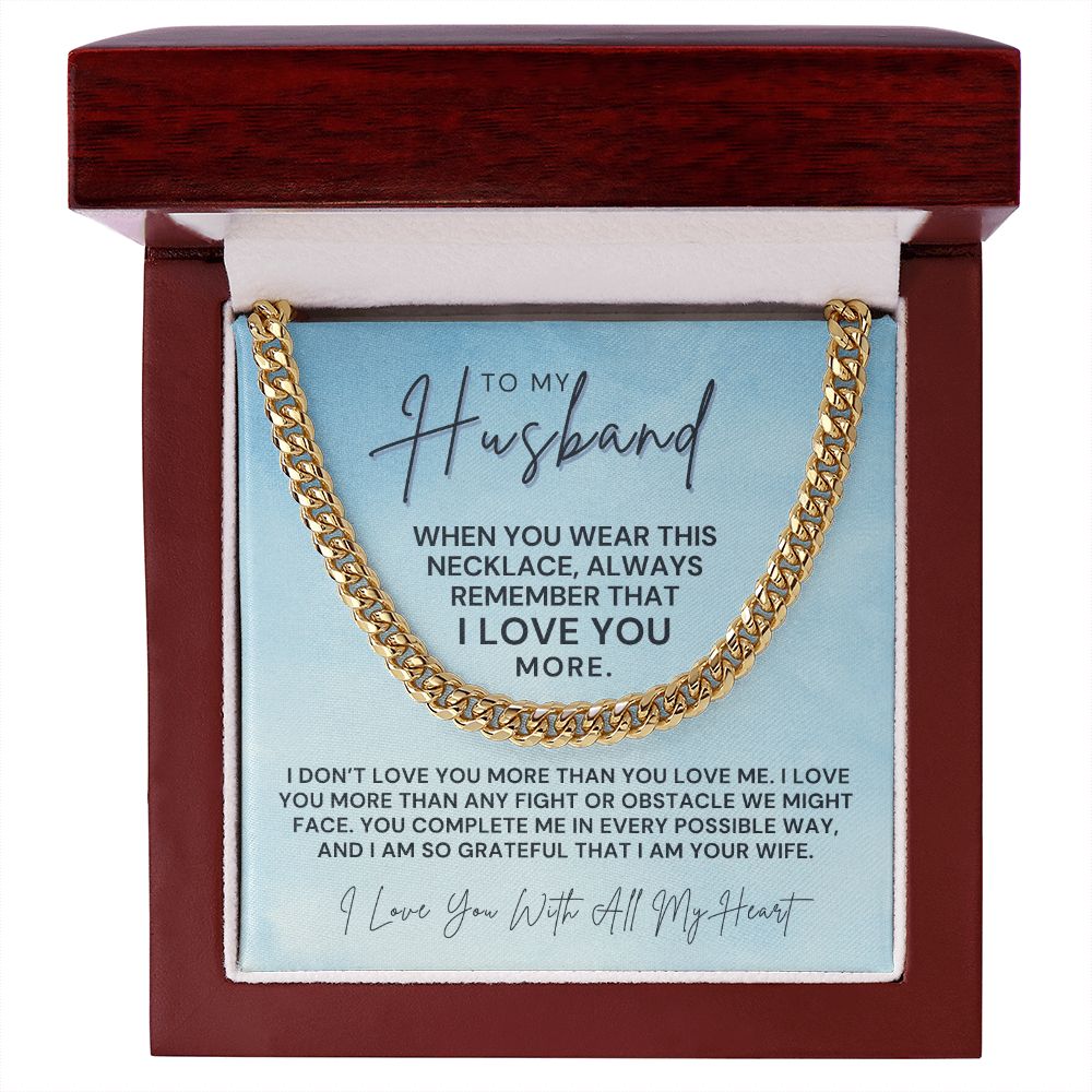 Gift For Husband | More Than Cuban Link Chain 0691T10