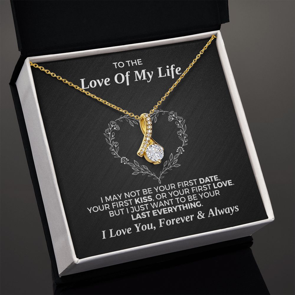 Soulmate Gift | Love Of My Life Necklace 0779T6A