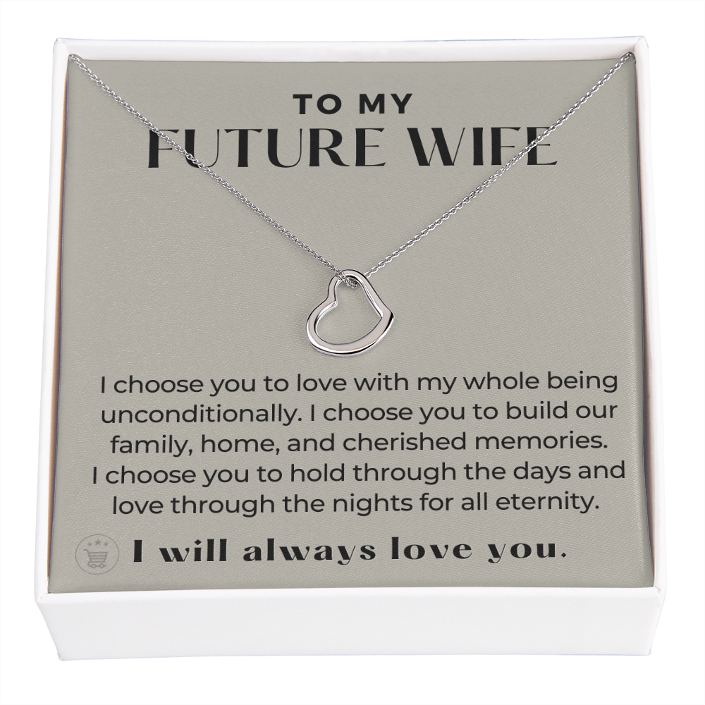 Future Wife, Future Mrs. Gift | I Choose Necklace 0543T3
