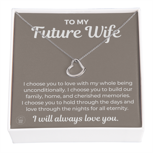 Future Wife, Future Mrs. Gift | I Choose Necklace 0543T2