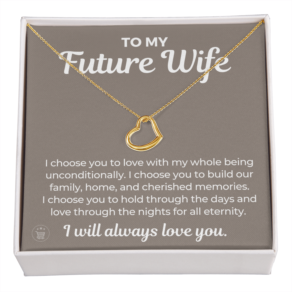 Future Wife, Future Mrs. Gift | I Choose Necklace 0543T2