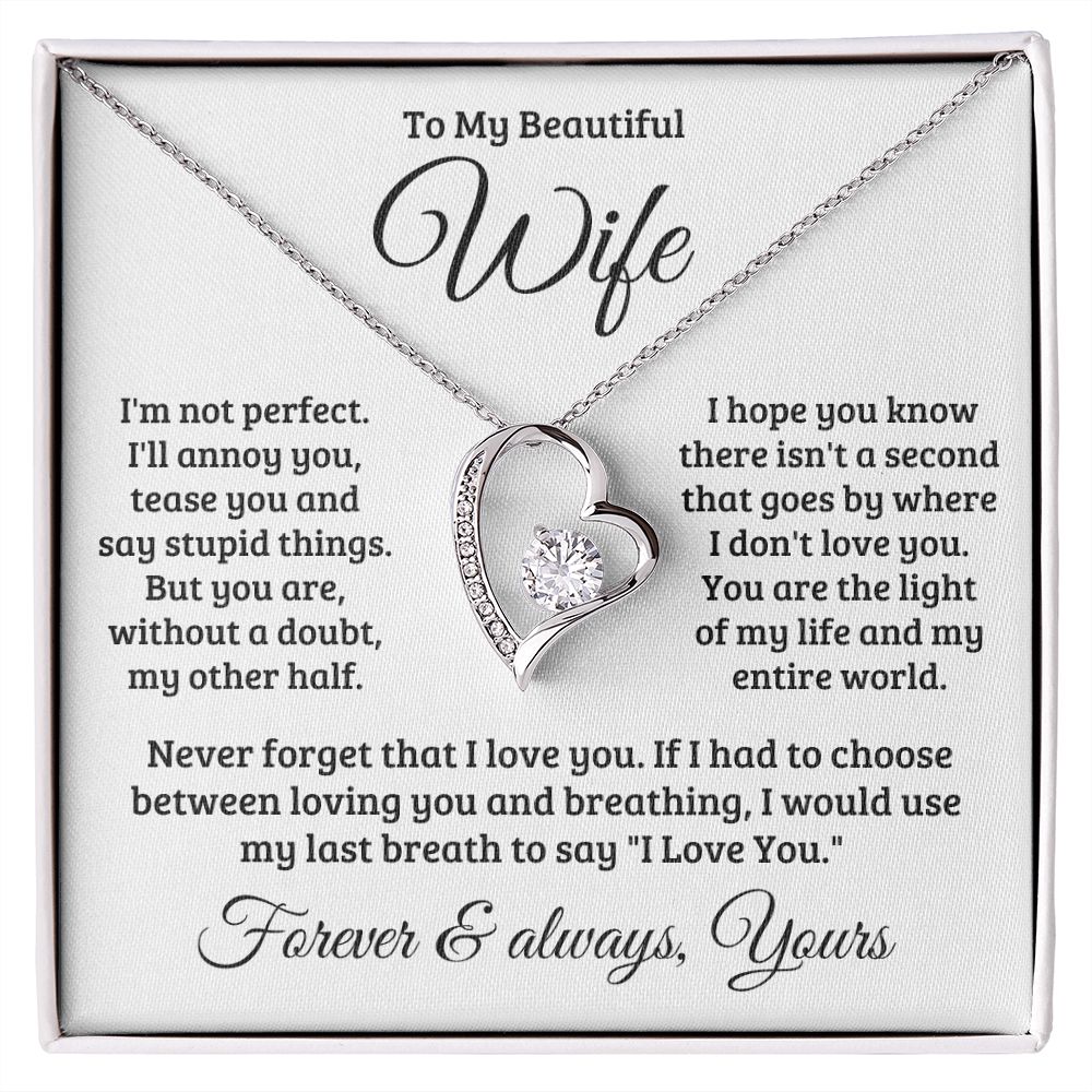 Gift For Wife | Never Forget That I Love You Necklace 0740T1F