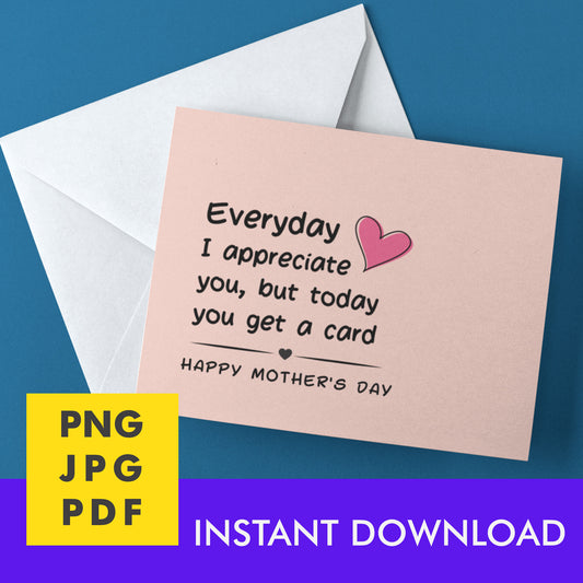 Digital Instant Download - Every Day I appreciate You M03-2